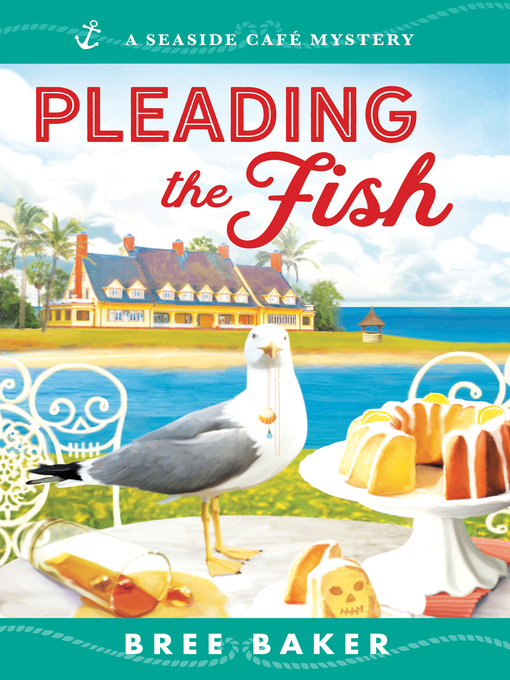 Title details for Pleading the Fish by Bree Baker - Available